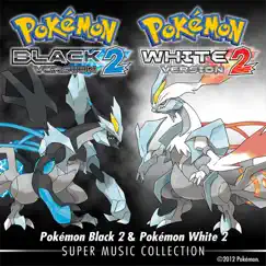Pokémon Black 2 & Pokémon White 2: Super Music Collection by GAME FREAK album reviews, ratings, credits