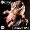 Believe Me (feat. Anna Turska & MC Sherlock) [Radio Edits] - EP album lyrics, reviews, download