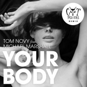 Your Body (feat. Michael Marshall) [Cat Dealers Radio Edit] artwork