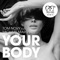 Your Body (feat. Michael Marshall) [Cat Dealers Radio Edit] artwork
