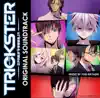 TVアニメ「TRICKSTER -江戸川乱歩「少年探偵団」より-」ORIGINAL SOUND TRACK album lyrics, reviews, download