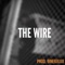 The Wire - Dante M'$ lyrics