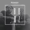 Rowdy - Single