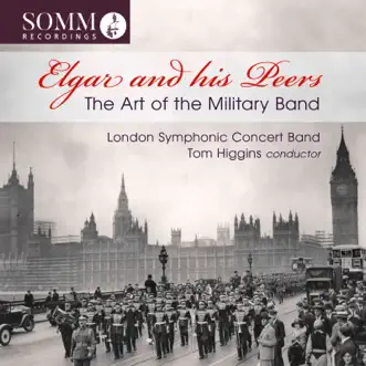 The Art of the Military Band by London Symphonic Concert Band, Joyful Company Of Singers & Tom Higgins album reviews, ratings, credits