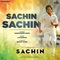 Sachin Sachin (From "Sachin - A Billion Dreams") [feat. Kaly] - Single - A. R. Rahman