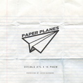 Paper Planes (feat. 1k Phew) artwork