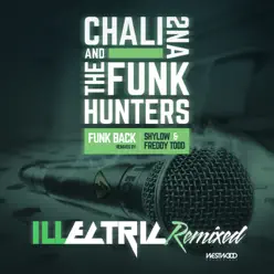Funk Back Remixes - Single - Chali 2na Funk Back Remixes - Single - Chali 2na