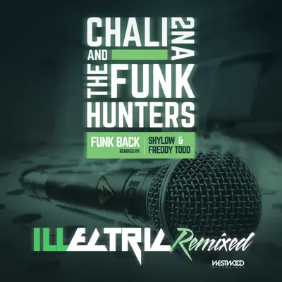 Funk Back Remixes - Single - Chali 2na