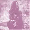 Boyfriend song lyrics