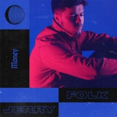 Money by Jerry Folk