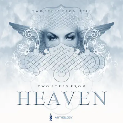 Heaven Anthology - Two Steps From Hell