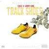 Track Shoes (feat. Larry June) - Single album lyrics, reviews, download