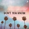 Don't You Know (Beowülf & Dom Bootleg) [Extended Mix] artwork