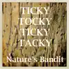 Ticky Tocky Ticky Tacky - Single album lyrics, reviews, download
