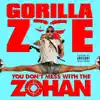 Stream & download You Don't Mess with the Zohan