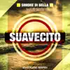 Suavecito (feat. El Gorila) - Single album lyrics, reviews, download