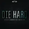Die Hard (feat. Tha Watcher) - Single album lyrics, reviews, download