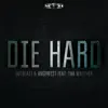 Stream & download Die Hard (feat. Tha Watcher) - Single