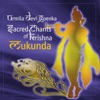 Sacred Chants of Krishna Mukunda