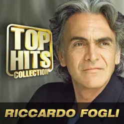 Top hits collection - Riccardo Fogli