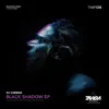 Black Shadow - Single album lyrics, reviews, download