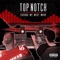 Don't Matter (feat. Vic da Baron) - Top Notch lyrics