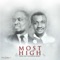Most High (feat. Nathaniel Bassey) - Nosa lyrics