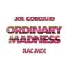 Ordinary Madness (RAC Mix) - Single album lyrics, reviews, download