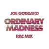 Stream & download Ordinary Madness (RAC Mix) - Single