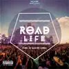 Road Life (feat. Twocees, LWin & Dr. EdRum) - Single album lyrics, reviews, download