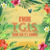 T.G.I.S (Thank God Its Summer) - Single