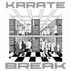 Karate Break - EP