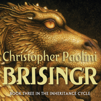 Christopher Paolini - Brisingr: The Inheritance Cycle, Book 3 (Unabridged) artwork