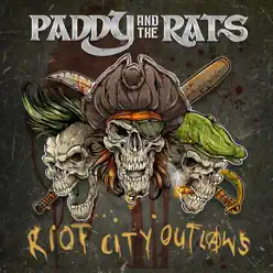 Riot City Outlaws - Paddy and The Rats