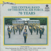 70 Years - The Central Band of the Royal Air Force
