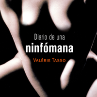 Valérie Tasso - Diario de una ninfómana [Diary of a Nymphomaniac] (Unabridged) artwork