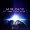 Welcome to the World - Single album lyrics, reviews, download