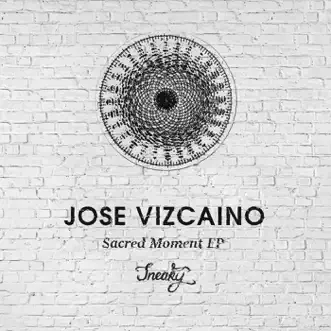 Sacred Moment EP by Jose Vizcaino album reviews, ratings, credits