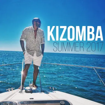 Kizomba Summer 2017 - Kaysha Kizomba Summer 2017 - Kaysha