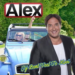 Alex - Jij Bent Veel Te Mooi