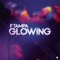 Glowing - FTampa lyrics