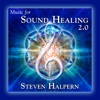 Music for Sound Healing 2.0 (Remastered)