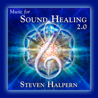 Steven Halpern - Music for Sound Healing 2.0 (Remastered) artwork