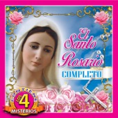 El Santo Rosario: Los Cuatro Misterios artwork