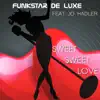 Sweet Sweet Love (feat. Jo Hadler) - Single album lyrics, reviews, download