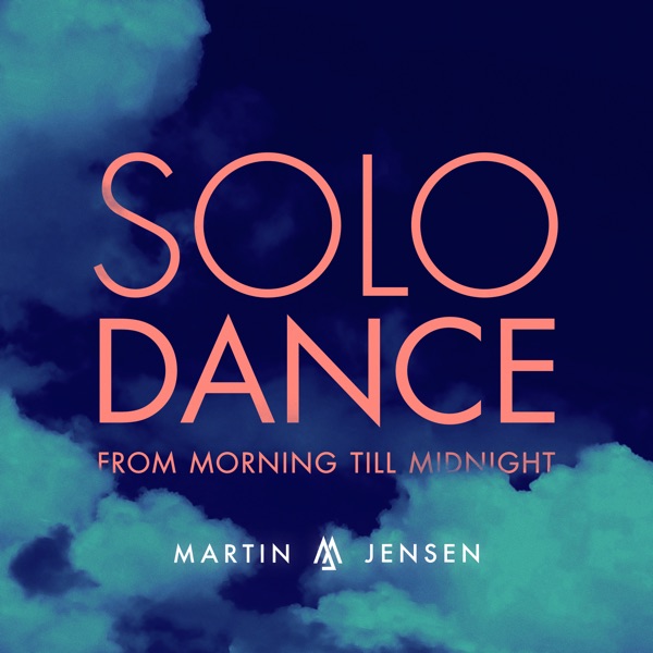 Martin Jensen - Solo Dance (Club Mix) Martin Jensen - Solo Dance (Club Mix)
