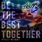 BE THE BEST TOGETHER artwork