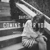 Coming After You (Maidden & Spectra Remix) - Single album lyrics, reviews, download