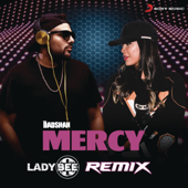 Mercy (Lady Bee Remix) - Badshah & Lady Bee