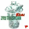 Tooka In the Trashcan - Single album lyrics, reviews, download